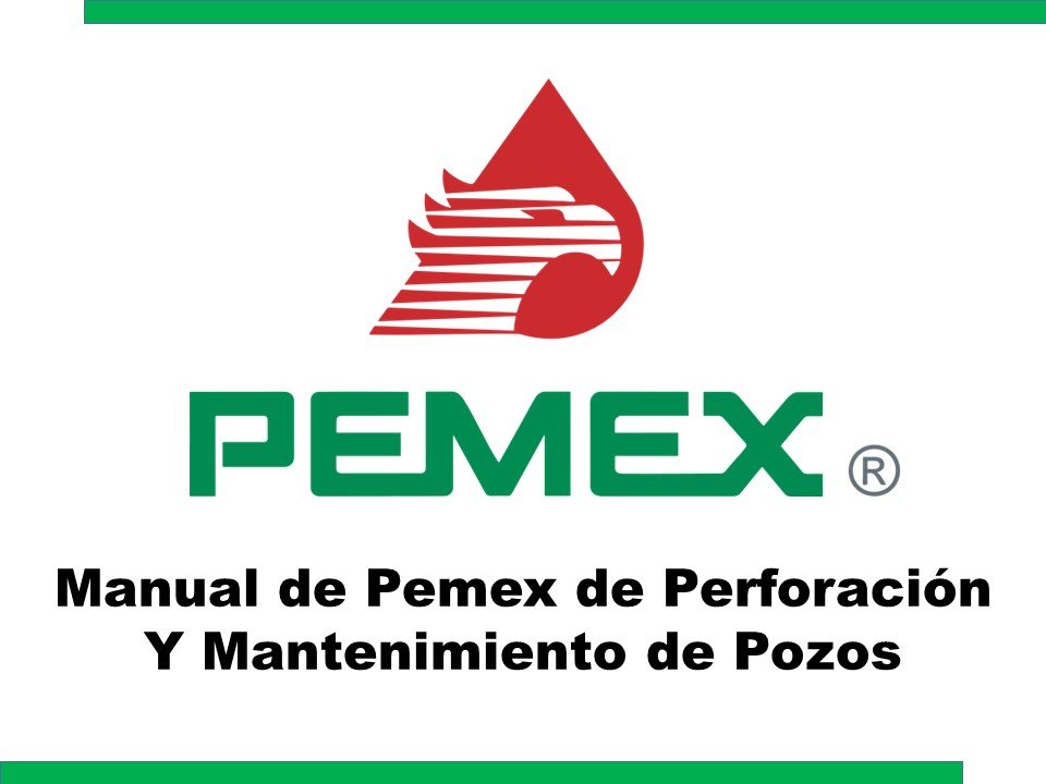 Manual de Perforación y Mantenimiento de Pozos Pemex