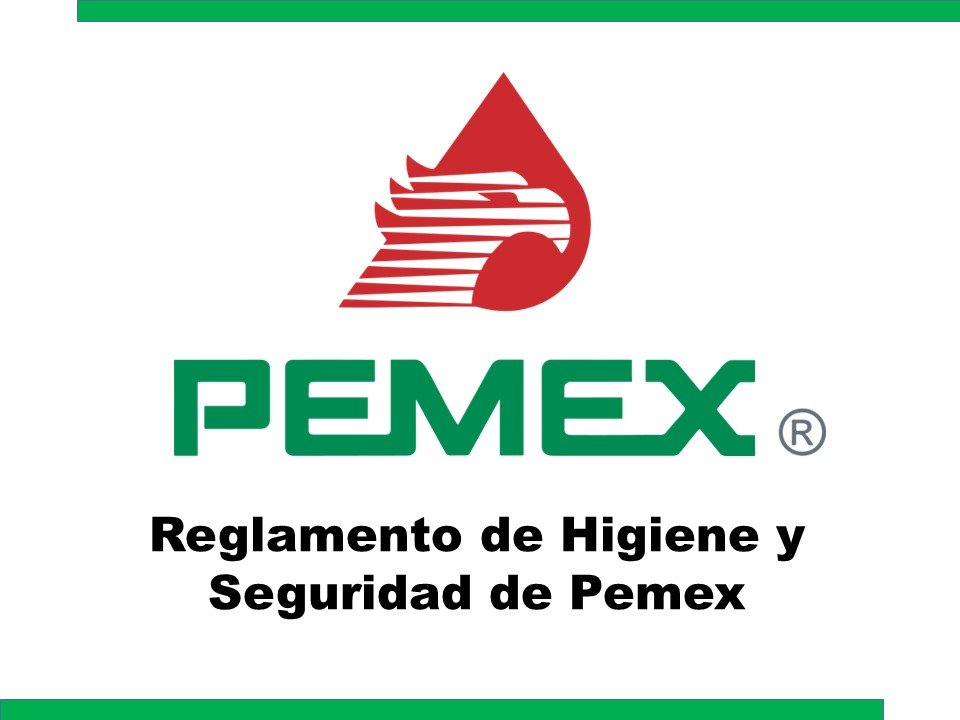 Reglamento de Higiene y Seguridad de Pemex
